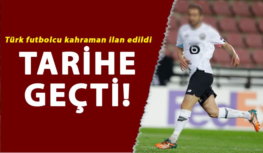 Türk futbolcu kahraman ilan edildi!