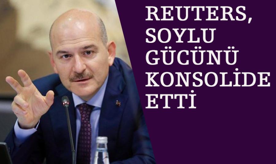 REUTERS, SOYLU GÜCÜNÜ KONSOLİDE ETTİ
