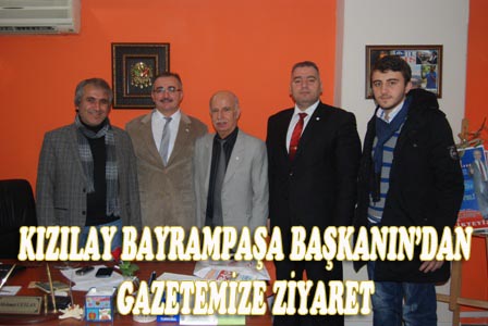 Kızılay Bayrampaşa`dan Gazetemize Ziyaret