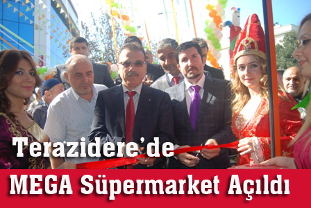 Mega Süpermarket törenle açıldı