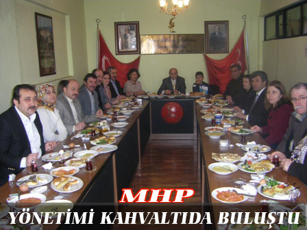 MHP Bayrampaşa İlçe Yönetimi Kahvaltıda Buluştu