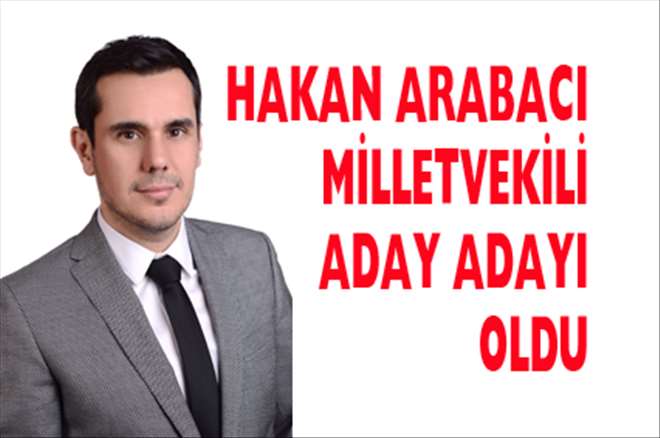 HAKAN ARABACI ADAY ADAYI OLDU