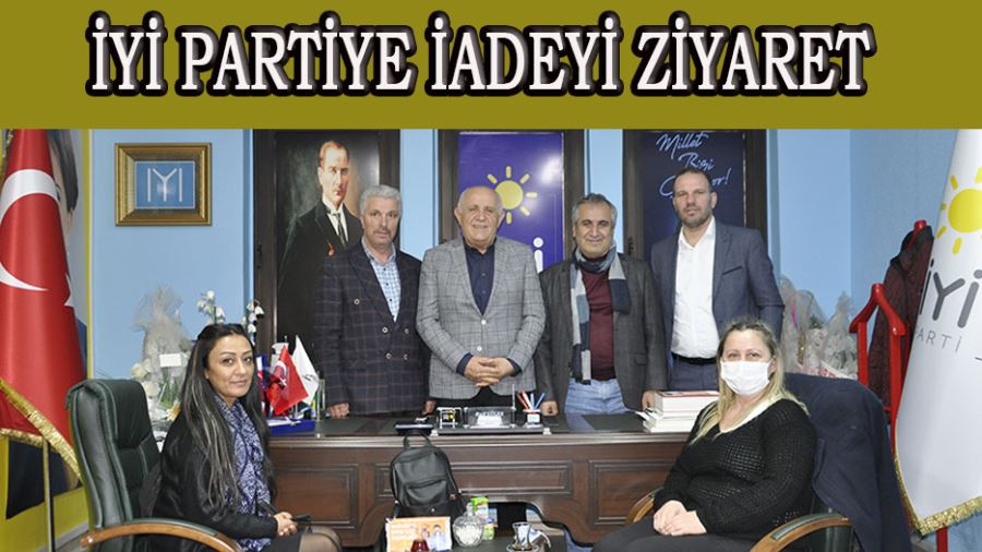 İYİ PARTİYE İADEYİ ZİYARET