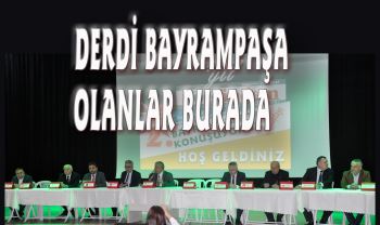 DERDİ BAYRAMPAŞA OLANLAR BURADA