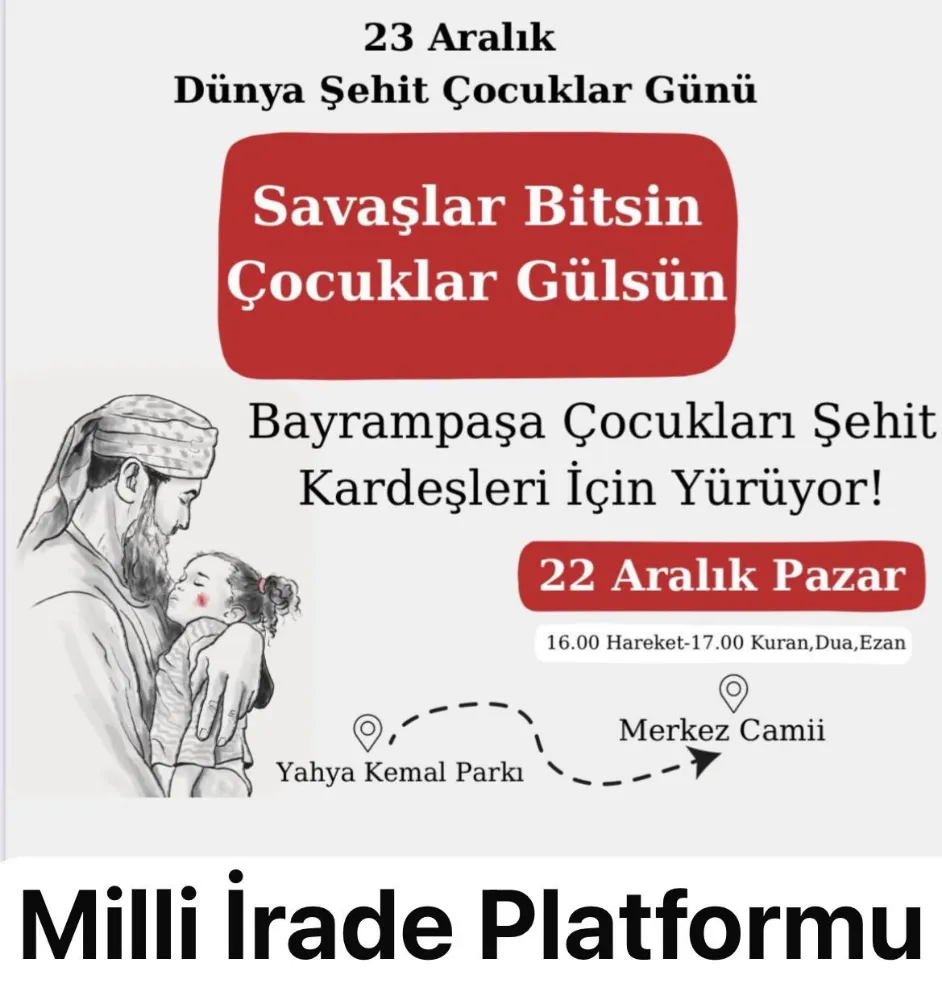 HAYDİ BAYRAMPAŞA!.. ŞEHİTLER İÇİN, MAZLUMLAR İÇİN YÜRÜYORUZ