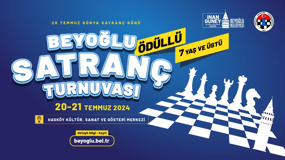 BEYOĞLU SATRANÇ TURNUVASI BAŞLIYOR