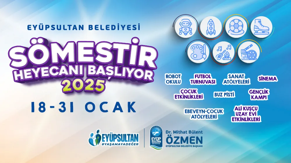 EYÜPSULTAN’DA SÖMESTİRFEST 2025 BAŞLIYOR