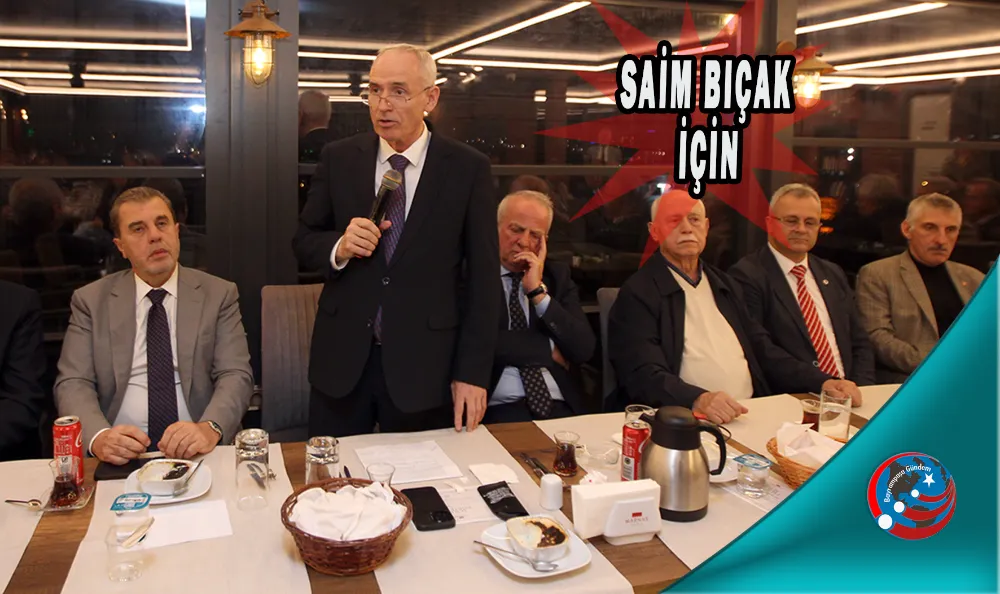 RUMELİ DERNEKLERİ SAİM BIÇAK İÇİN BULUŞTU