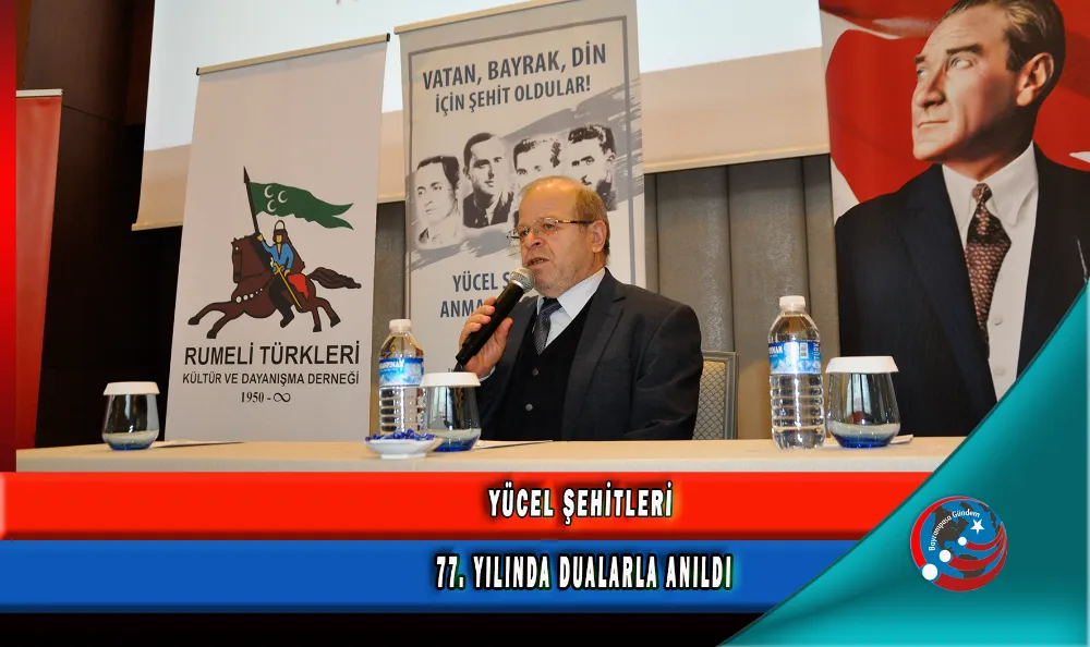 YÜCEL ŞEHİTLERİ 77. YILINDA DUALARLA ANILDI