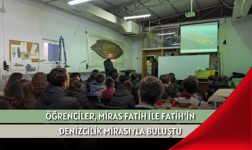 ÖĞRENCİLER, MİRAS FATİH İLE FATİH