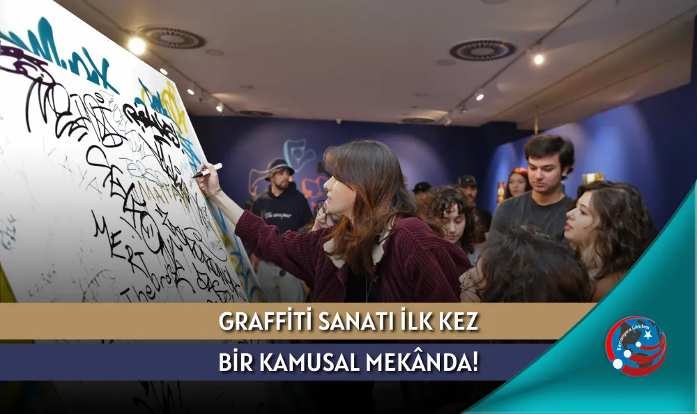 GRAFFİTİ SANATI İLK KEZ BİR KAMUSAL MEKÂNDA!