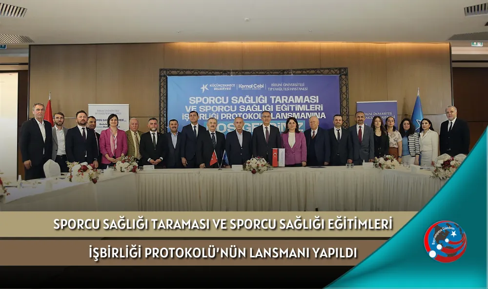 SPORCU SAĞLIĞI TARAMASI VE SPORCU SAĞLIĞI EĞİTİMLERİ İŞBİRLİĞİ PROTOKOLÜ’NÜN LANSMANI YAPILDI