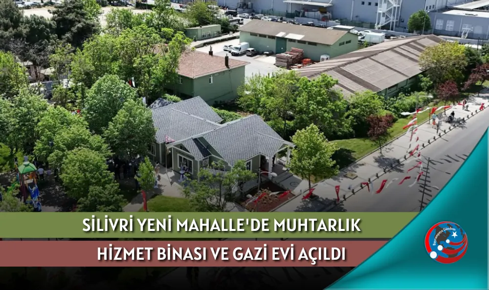 SİLİVRİ YENİ MAHALLE