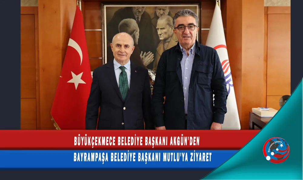 BÜYÜKÇEKMECE BELEDİYE BAŞKANI AKGÜN