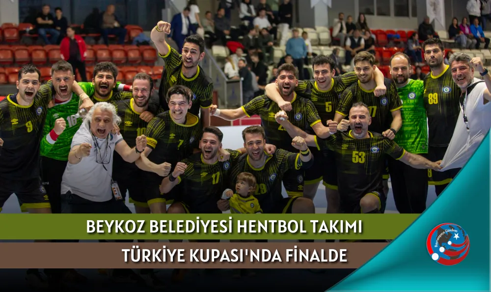 BEYKOZ BELEDİYESİ HENTBOL TAKIMI TÜRKİYE KUPASI