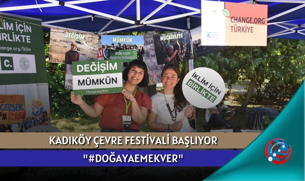KADIKÖY ÇEVRE FESTİVALİ BAŞLIYOR 