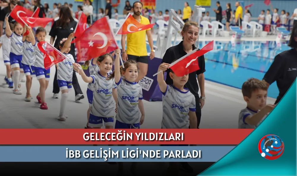 GELECEĞİN YILDIZLARI İBB GELİŞİM LİGİ