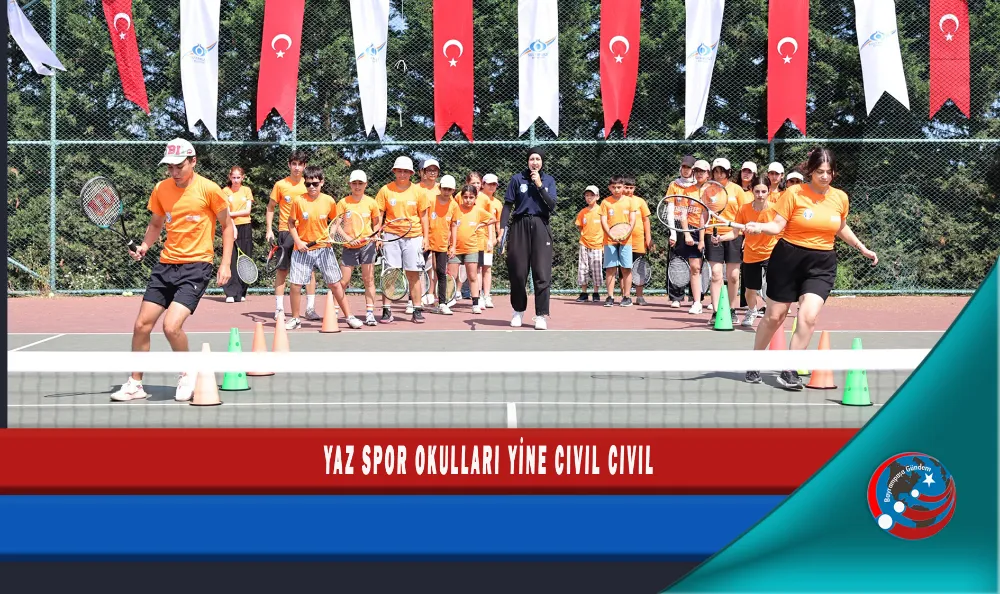 YAZ SPOR OKULLARI YİNE CIVIL CIVIL 
