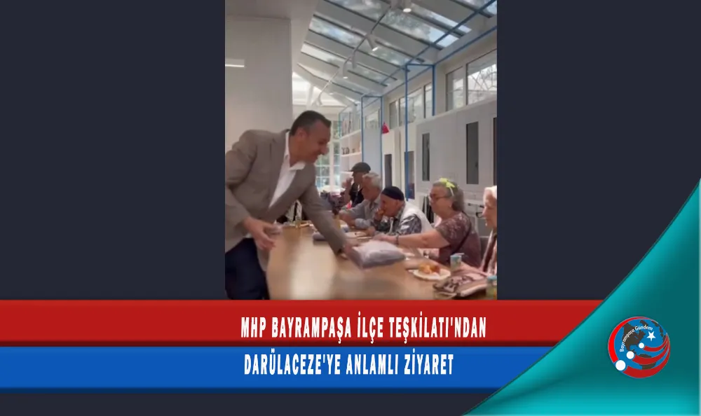 MHP BAYRAMPAŞA İLÇE TEŞKİLATI