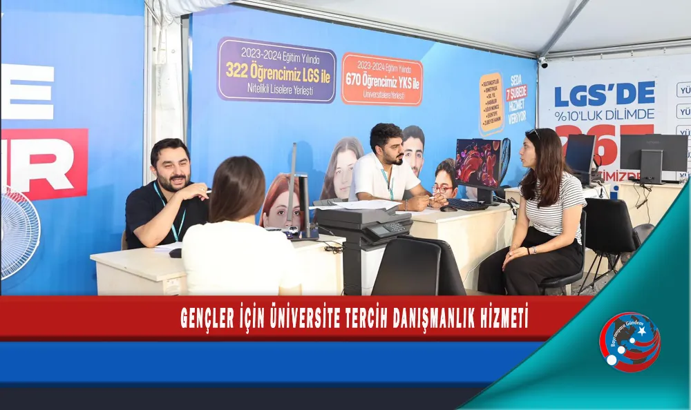  GENÇLER İÇİN ÜNİVERSİTE TERCİH DANIŞMANLIK HİZMETİ 
