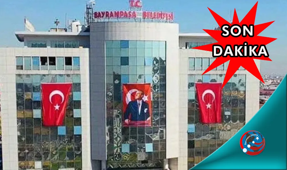 BAYRAMPAŞA BELEDİYE MECLİSİ BAŞKAN VEKİLİ SEÇMEK İÇİN PAZAR GÜNÜ TOPLANACAK