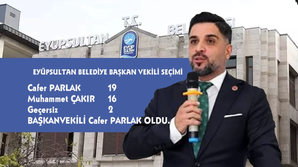 EYÜPSULTAN BELEDİYESİ BAŞKANVEKİLİ SEÇİMİ 4. TUR BAŞLADI