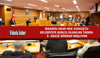 İBRAHİM AKIN NEK KONUŞTU BELEDİYEYE BORCU OLANLAR YANDI: E- HACİZ DÖNEMİ BAŞLIYOR