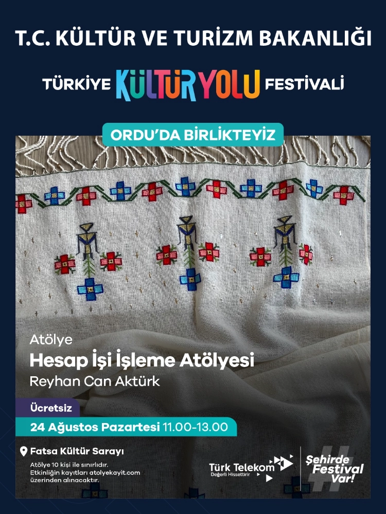 TÜRKİYE KÜLTÜR YOLU FESTİVALİ İLK KEZ ORDU’DA 