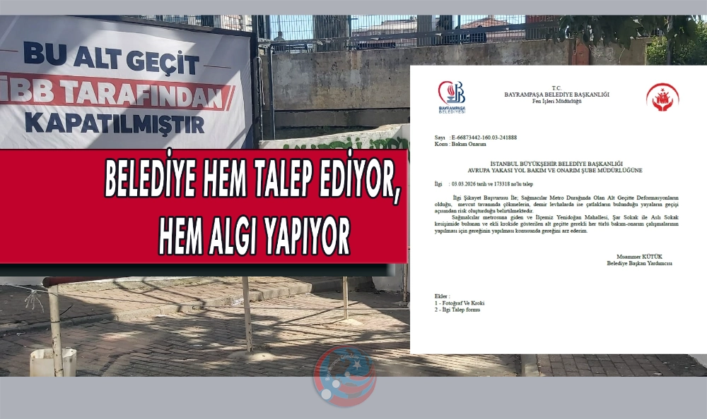 BELEDİYE HEM TALEP EDİYOR, HEM ALGI YAPIYOR