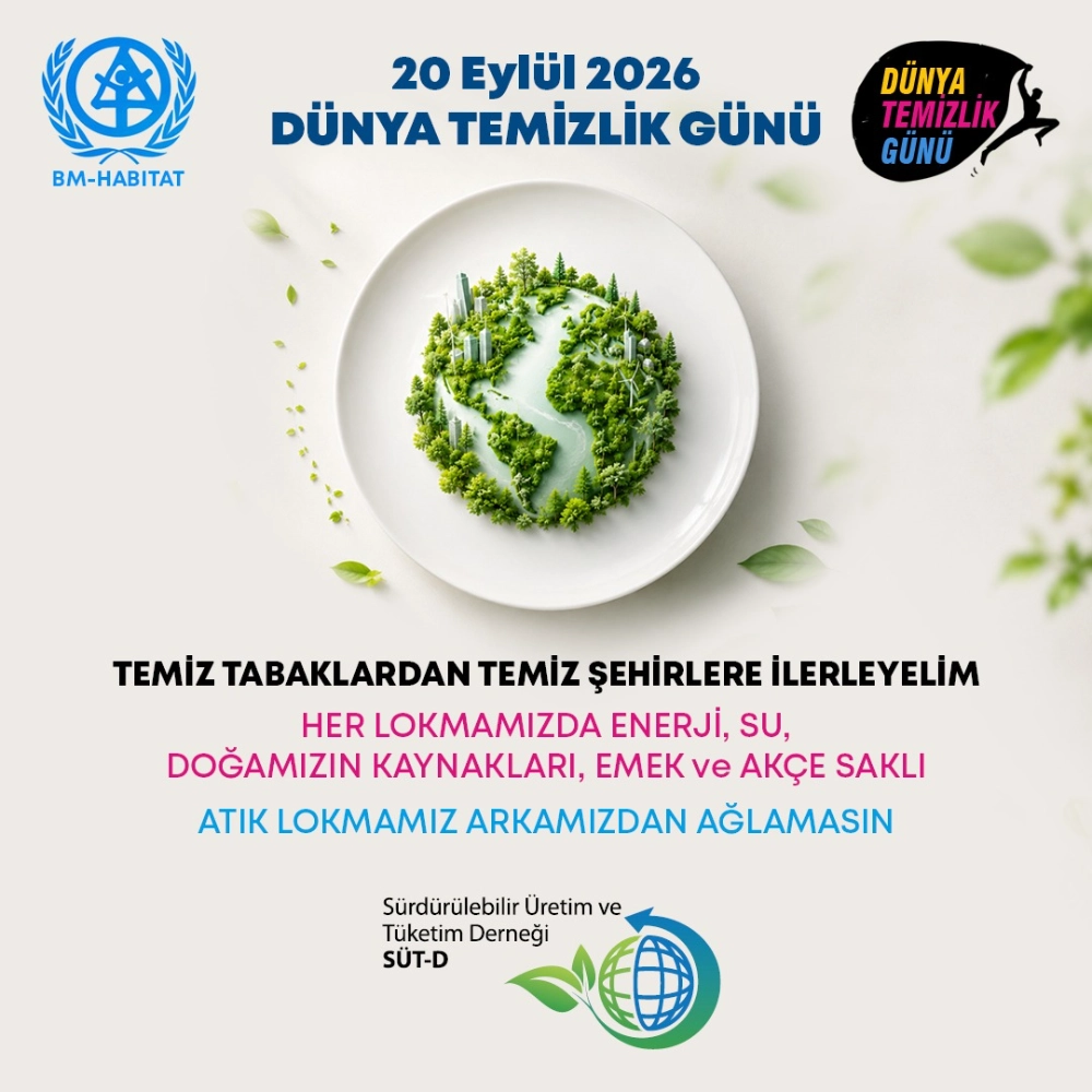 SÜT-D TEMİZ TABAKLARDAN TEMİZ ŞEHİRLERE İLERLEYELİM  ÇAĞRISI YAPTI