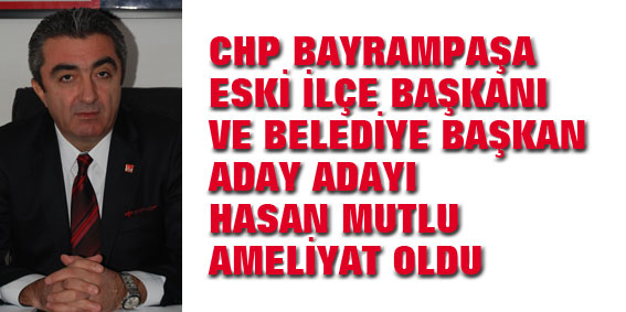 HASAN MUTLU GEÇMİŞ OLSUN