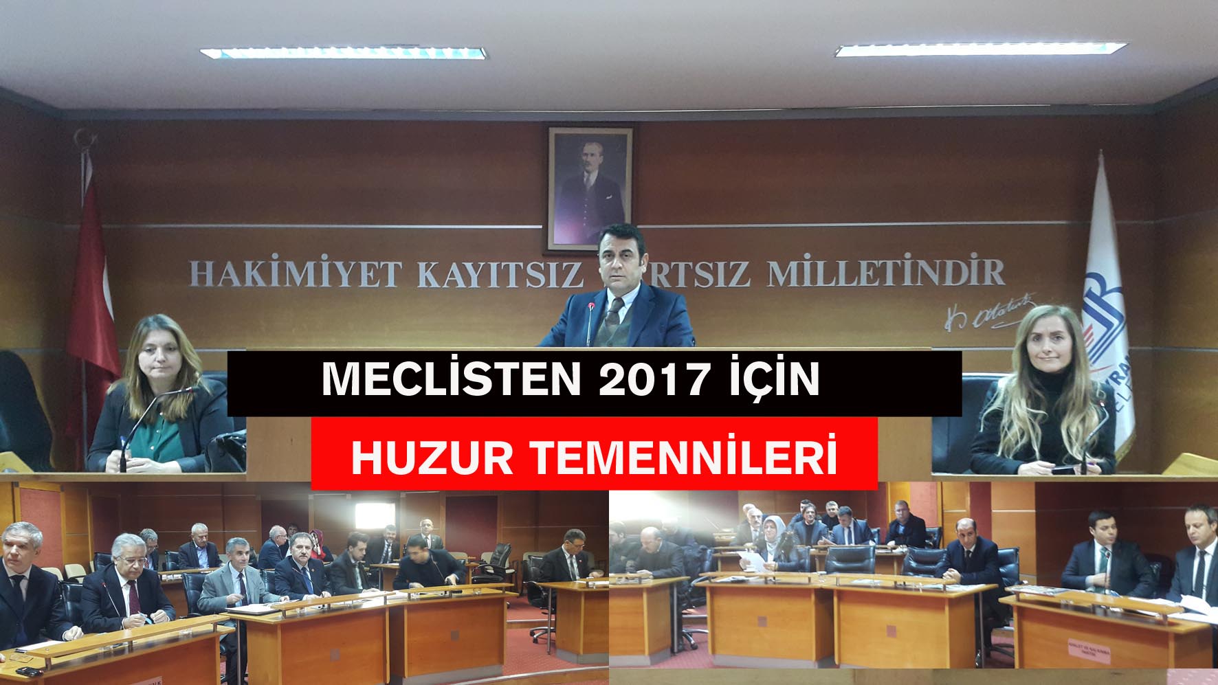  MECLİS 2017 YILI İÇİN HUZUR TEMENNİLERİ